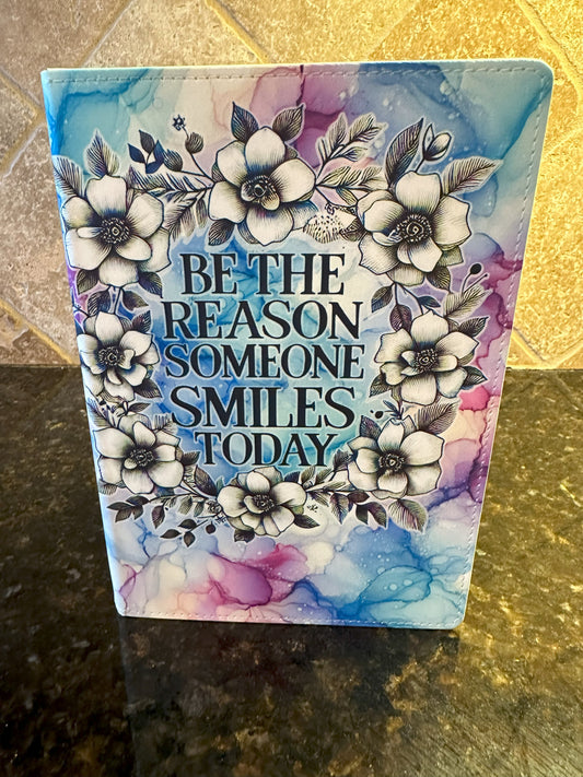 Be the reason someone smiles today, watercolor journal / notebook.